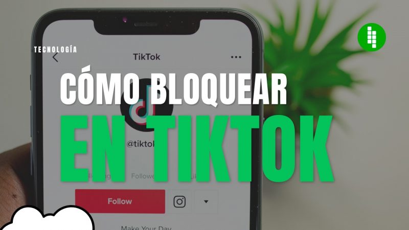 Como bloquear a un usuario en tiktok